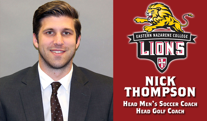 Eastern Nazarene College Names Nick Thompson Head Men’s Soccer & Golf Coach