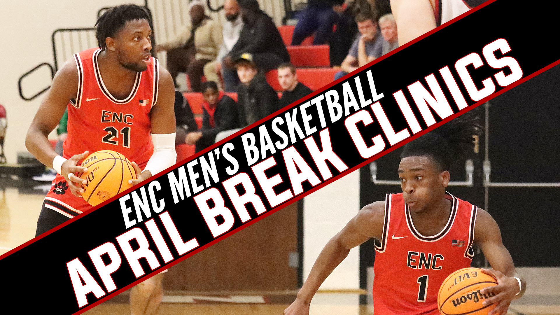 ENC Men's Basketball April Break Clinics - 4/16-4/18